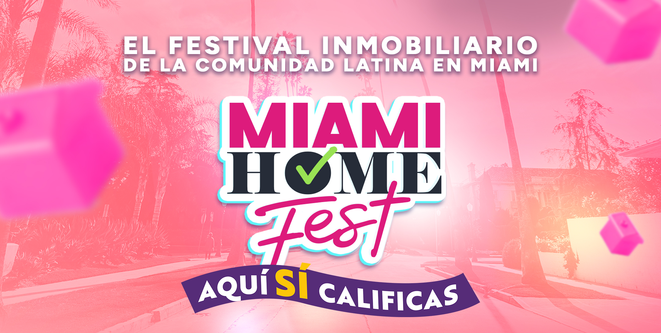Miami Home Fest Banner